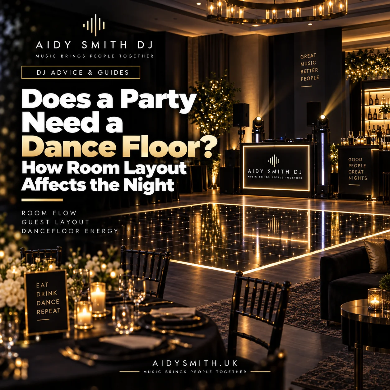 Does a Party Need a Dance Floor? How Room Layout Affects the Night